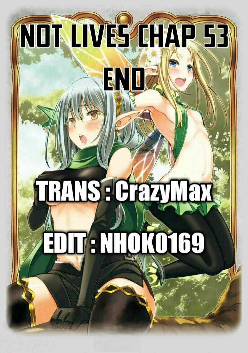 Not Lives - Chapter 53 - Trang 1