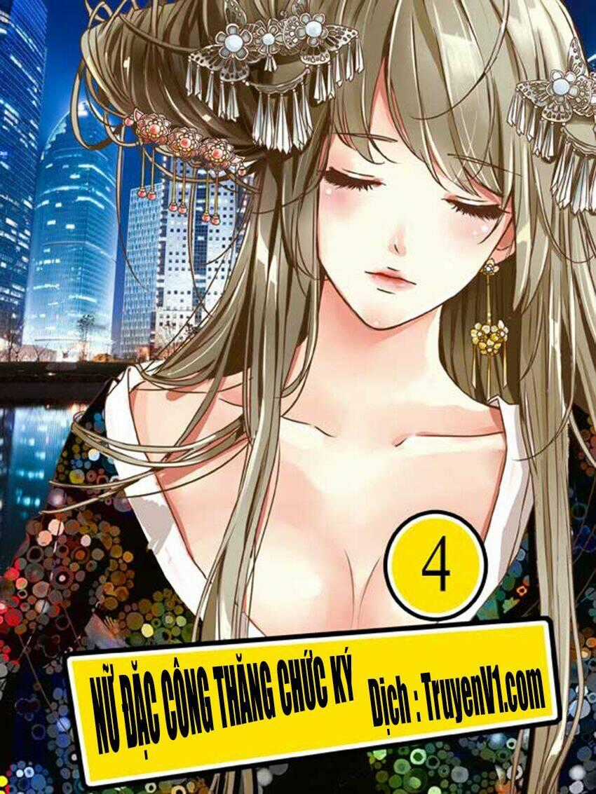 Nữ Đặc Công Thăng Chức Ký - Chapter 4 - Trang 1