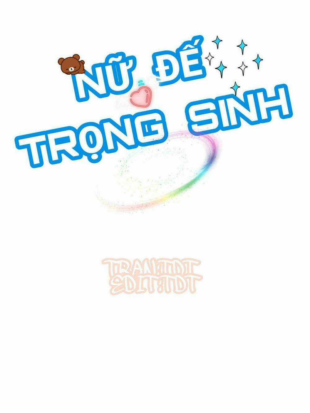 Nữ Đế Trọng Sinh - Chapter 7.1 - Trang 2