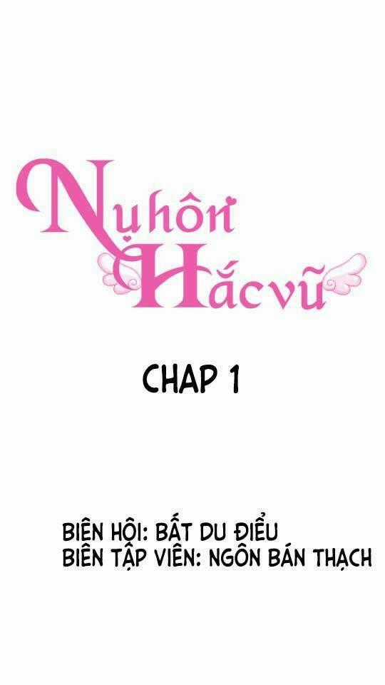Nụ Hôn Hắc Vũ - Chapter 1 - Trang 1