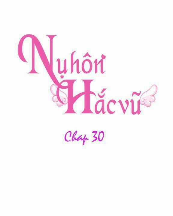 Nụ Hôn Hắc Vũ - Chapter 30 - Trang 1