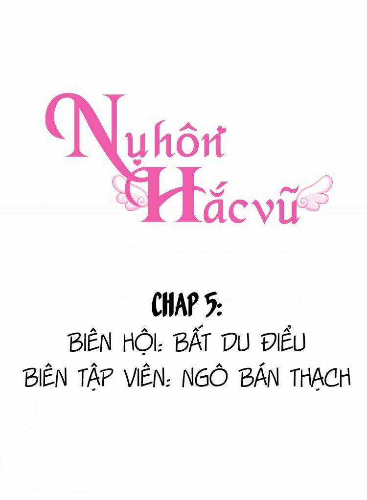 Nụ Hôn Hắc Vũ - Chapter 5 - Trang 7