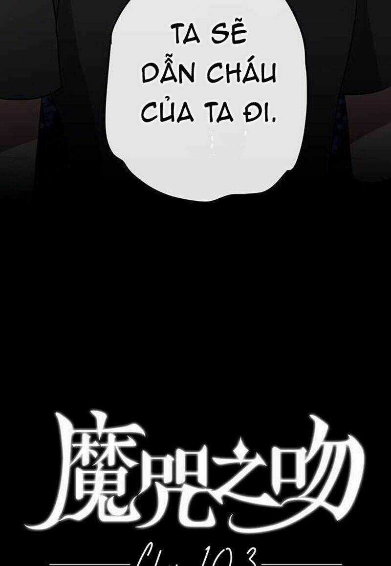 Nụ Hôn Nguyền Rủa - Chapter 103 - Trang 3