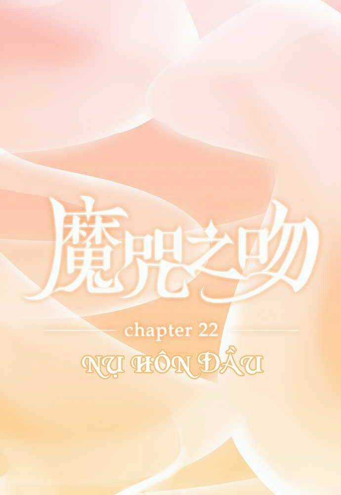 Nụ Hôn Nguyền Rủa - Chapter 22 - Trang 6