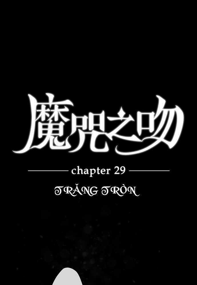 Nụ Hôn Nguyền Rủa - Chapter 29 - Trang 3