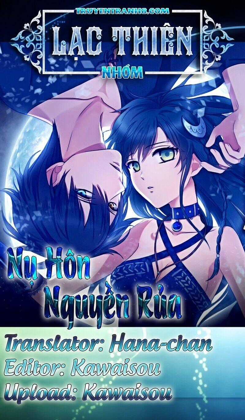 Nụ Hôn Nguyền Rủa - Chapter 68 - Trang 1