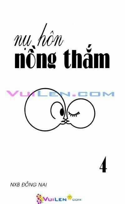Nụ Hôn Nồng Thắm - Chapter 4 - Trang 1