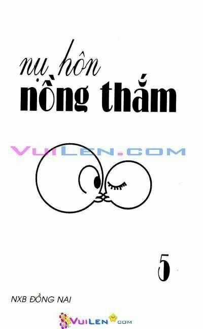 Nụ Hôn Nồng Thắm - Chapter 5 - Trang 1