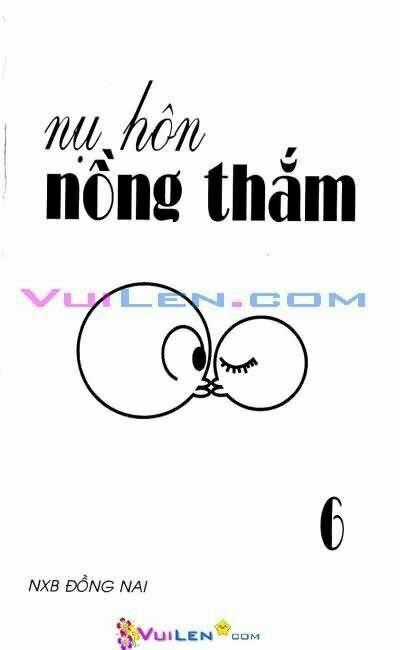 Nụ Hôn Nồng Thắm - Chapter 6 - Trang 1