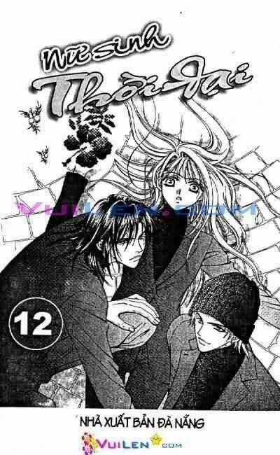 Nữ Sinh Thời Đại - Chapter 12 - Trang 1