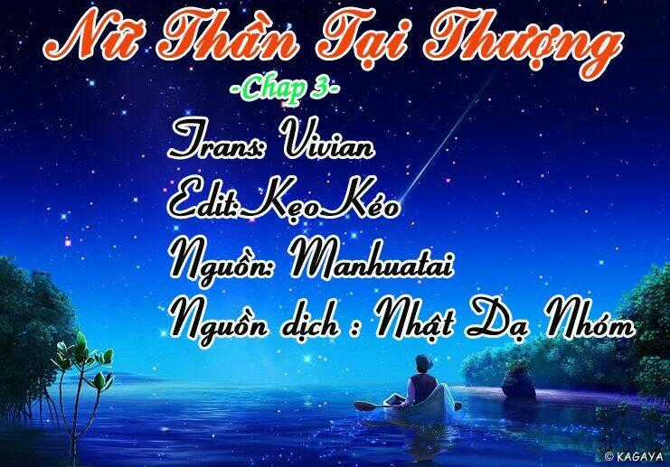 Nữ Thần Tại Thượng - Chapter 3 - Trang 2
