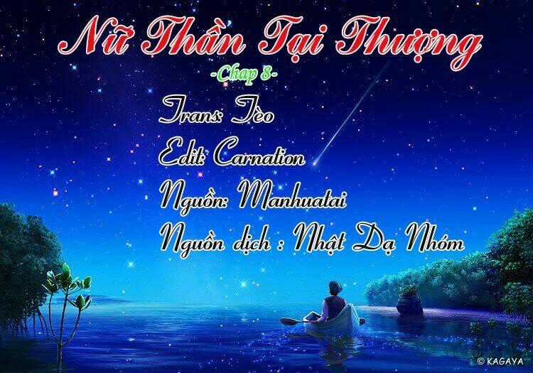 Nữ Thần Tại Thượng - Chapter 8 - Trang 2