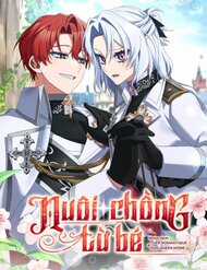 Đọc truyện Nuôi Chồng Từ Bé