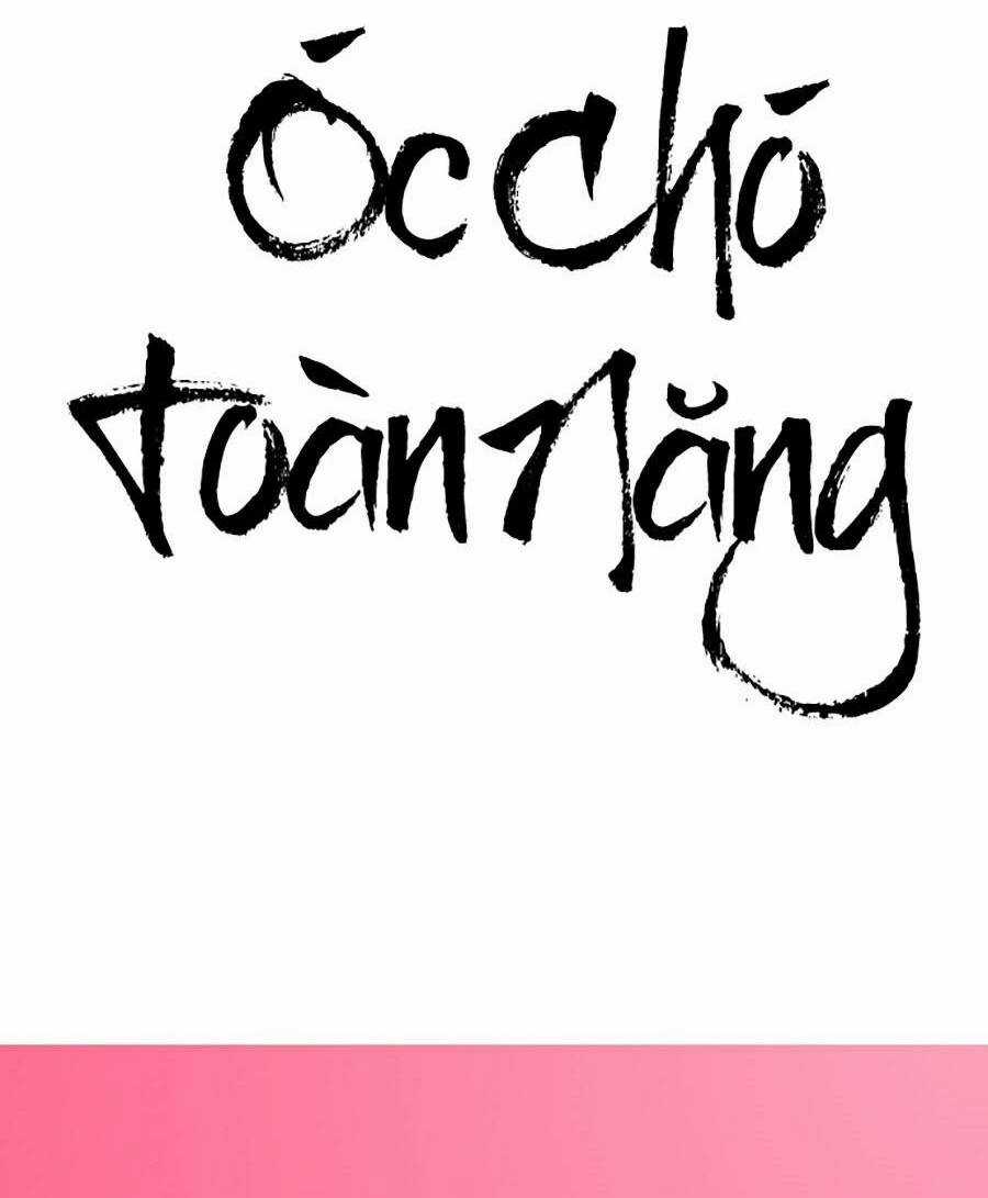 Óc Chó Toàn Năng - Chapter 13 - Trang 158