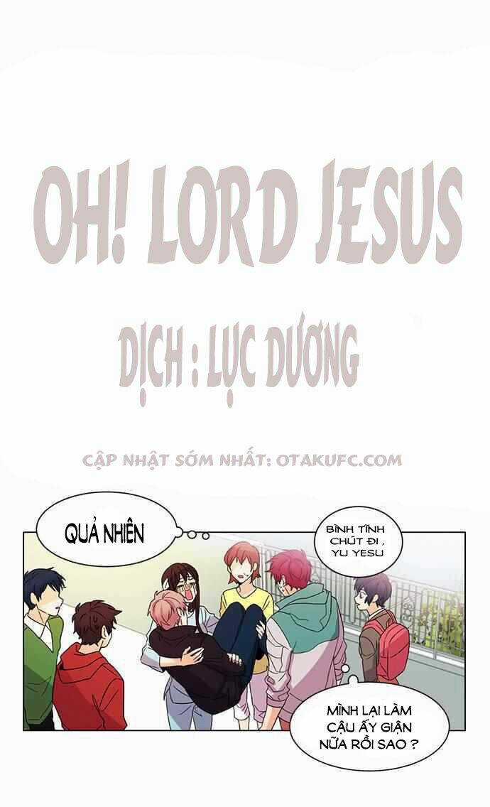 OH! LORD JESUS - Chapter 14 - Trang 3