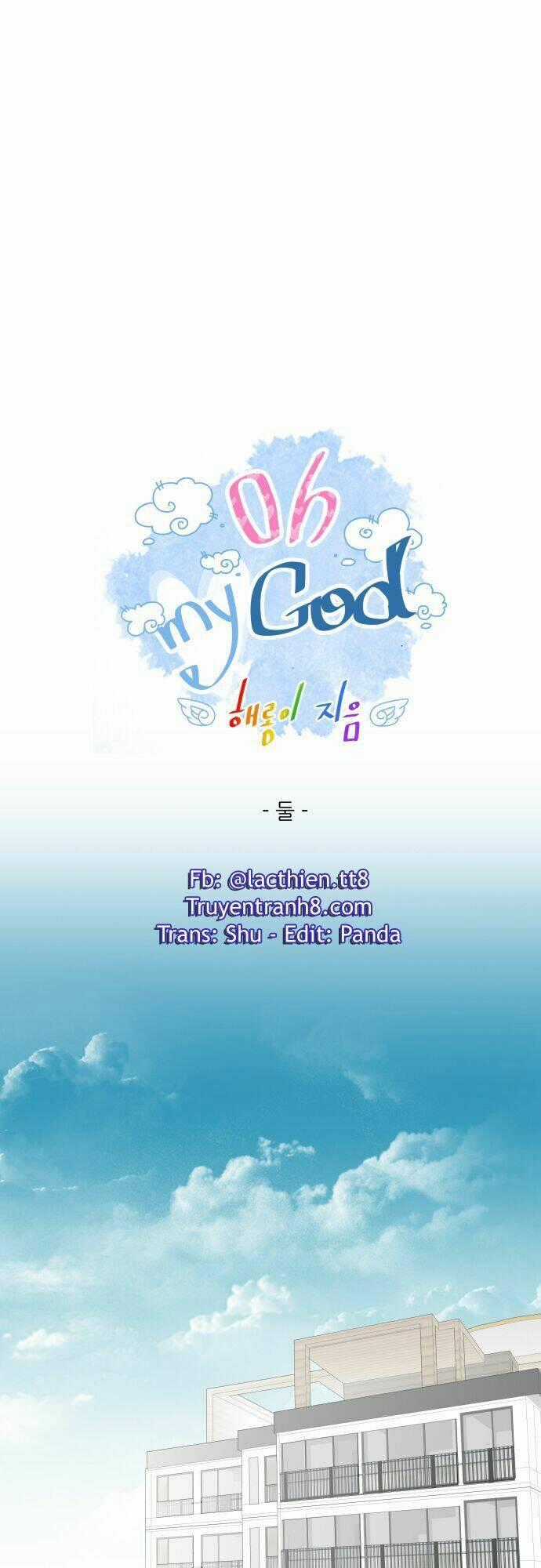 Oh My God - Chapter 2 - Trang 2