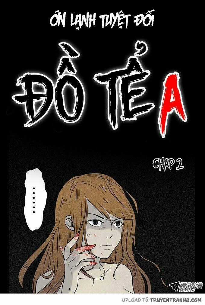 Ớn Lạnh Tuyệt Đối - Chapter 30 - Trang 2