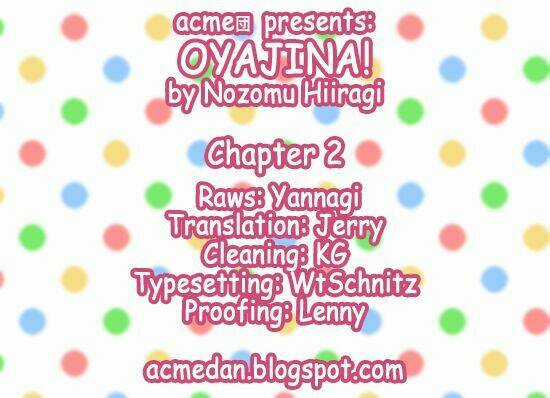 Oyajina! - Chapter 2 - Trang 2