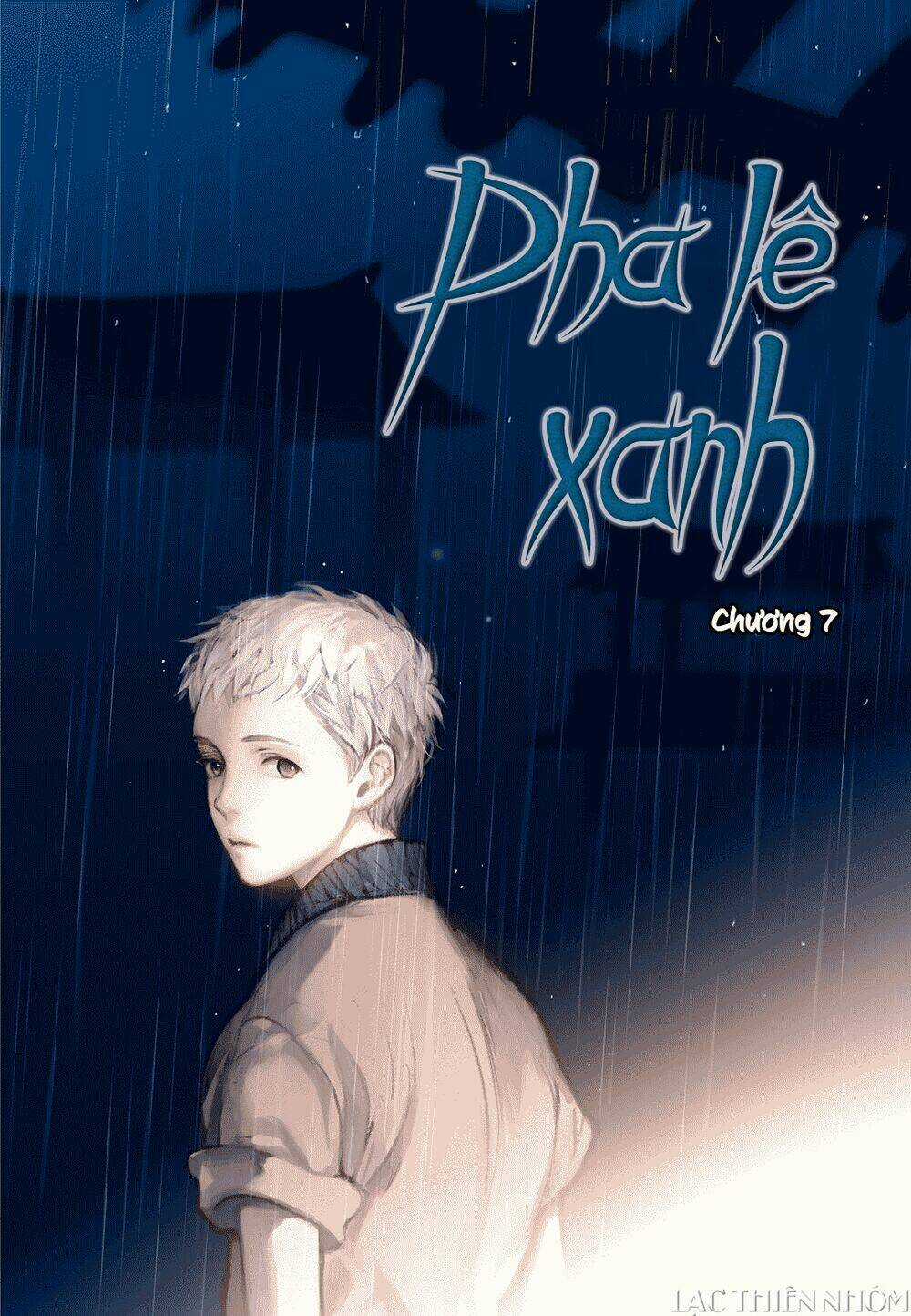 Pha Lê Xanh - Chapter 7 - Trang 3