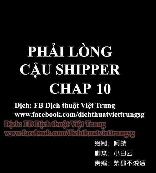 Phải Lòng Cậu Shipper - Chapter 10 - Trang 1