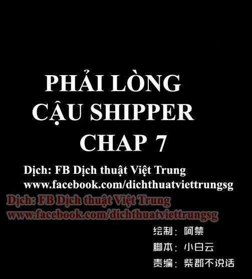 Phải Lòng Cậu Shipper - Chapter 7 - Trang 1