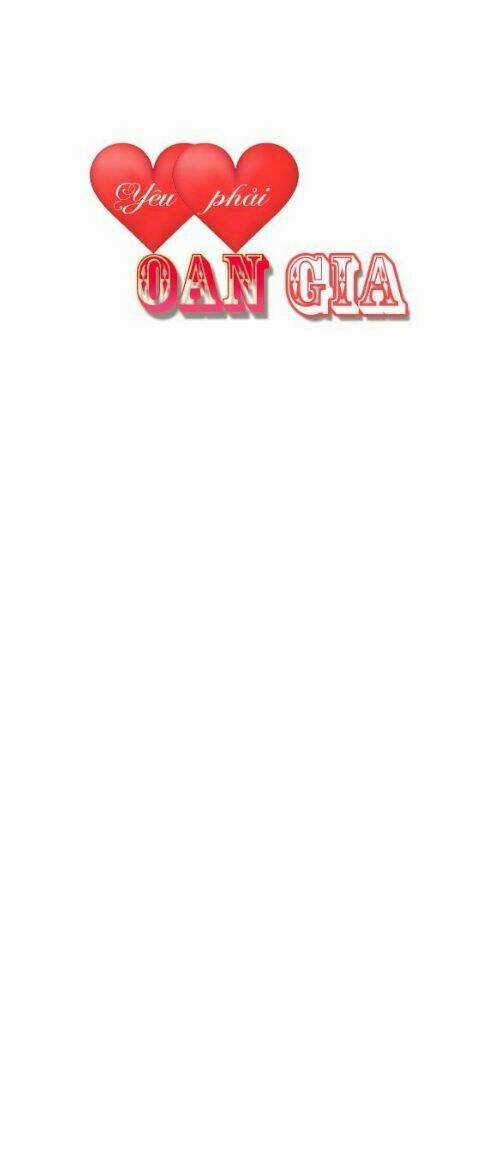 Phải Lòng Oan Gia - Chapter 21 - Trang 7