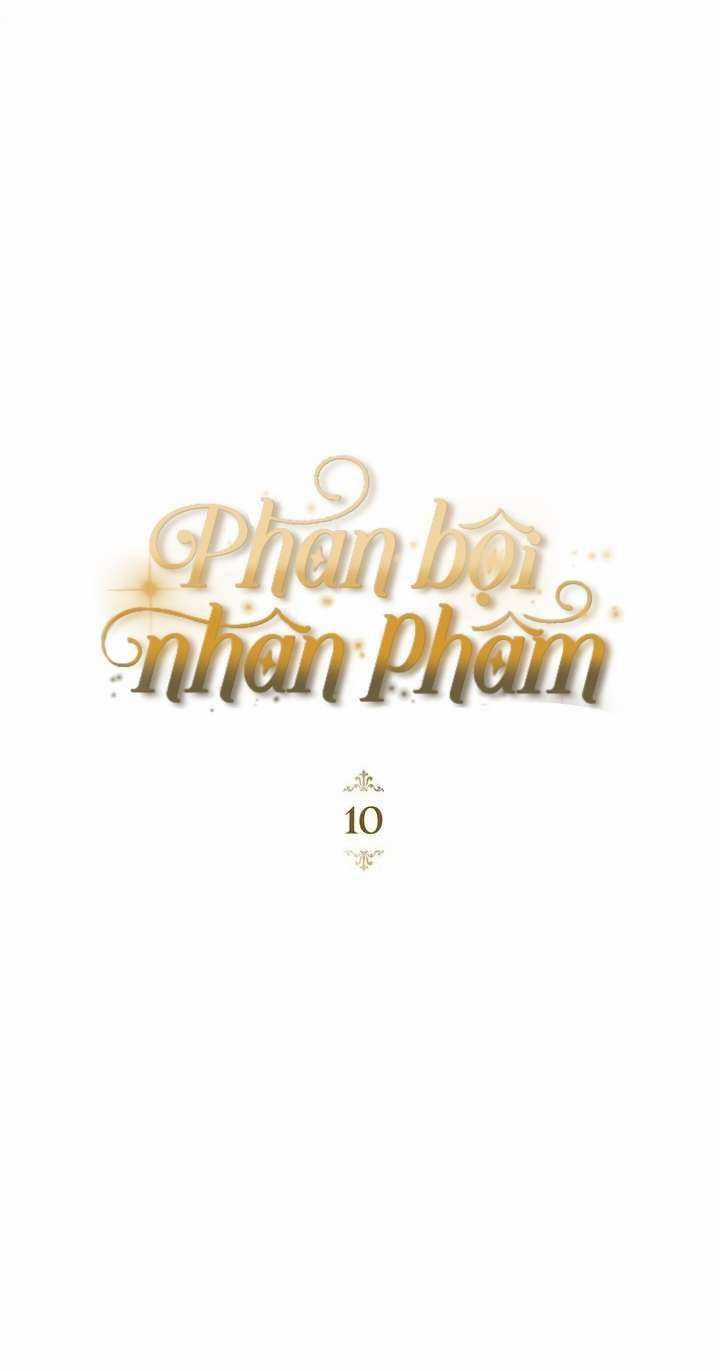Phản Bội Nhân Phẩm - Chapter 10 - Trang 21