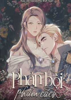 Đọc truyện Phản Bội Nhân Phẩm
