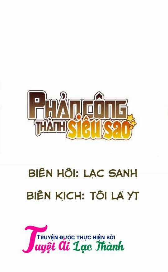 Phản Công Thành Siêu Sao - Chapter 11 - Trang 1