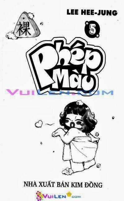 Phép Màu - Chapter 5 - Trang 3