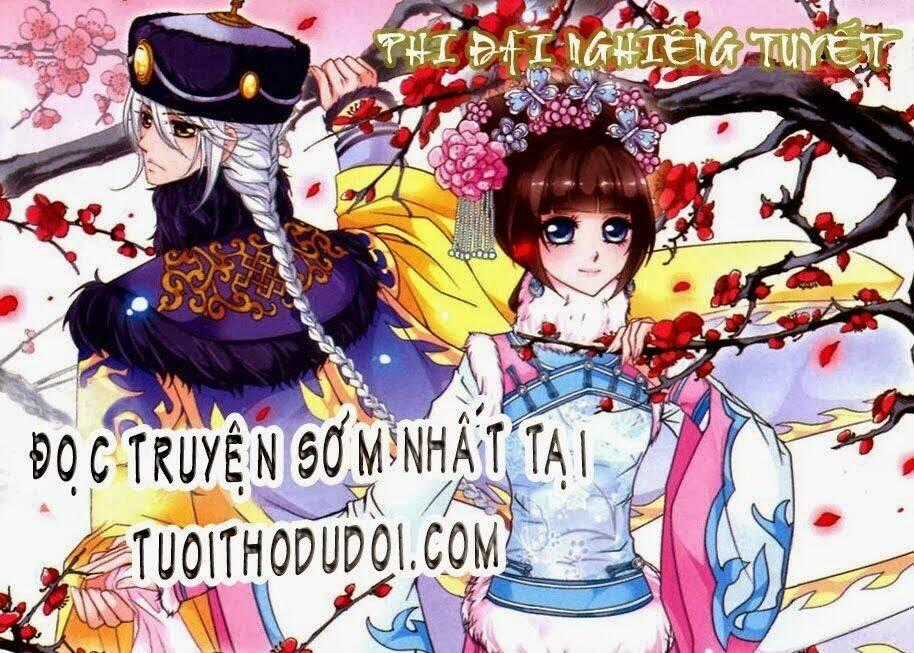 Phi Đãi Nghiên Tuyết - Chapter 1 - Trang 1