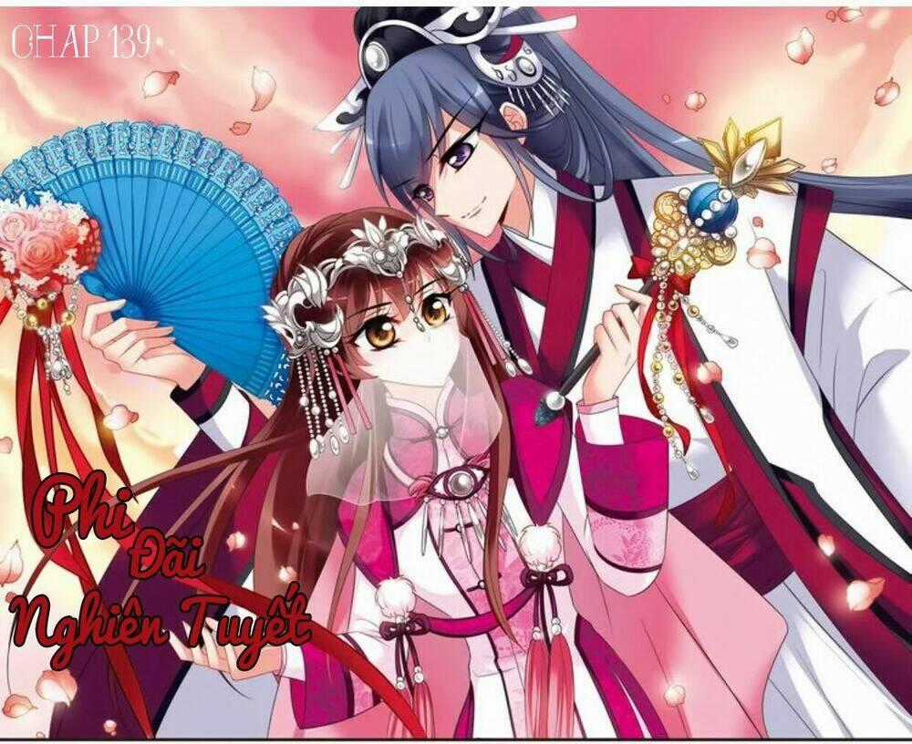 Phi Đãi Nghiên Tuyết - Chapter 148 - Trang 1
