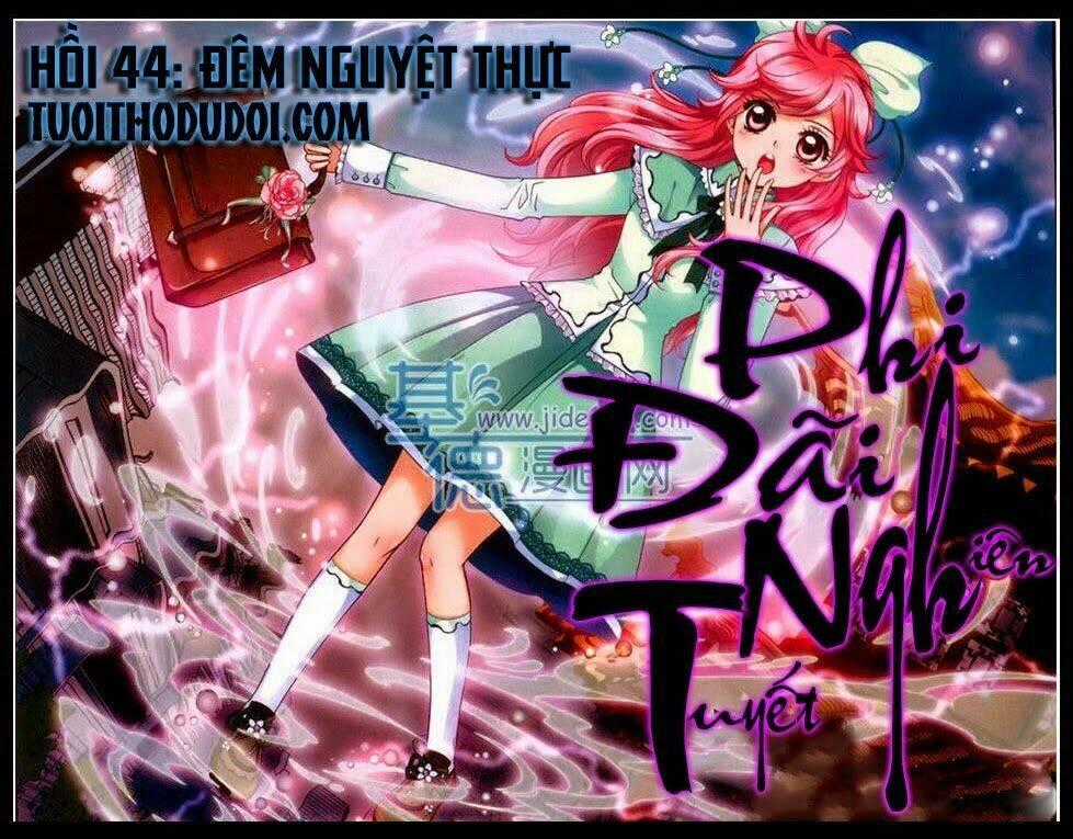 Phi Đãi Nghiên Tuyết - Chapter 44 - Trang 2