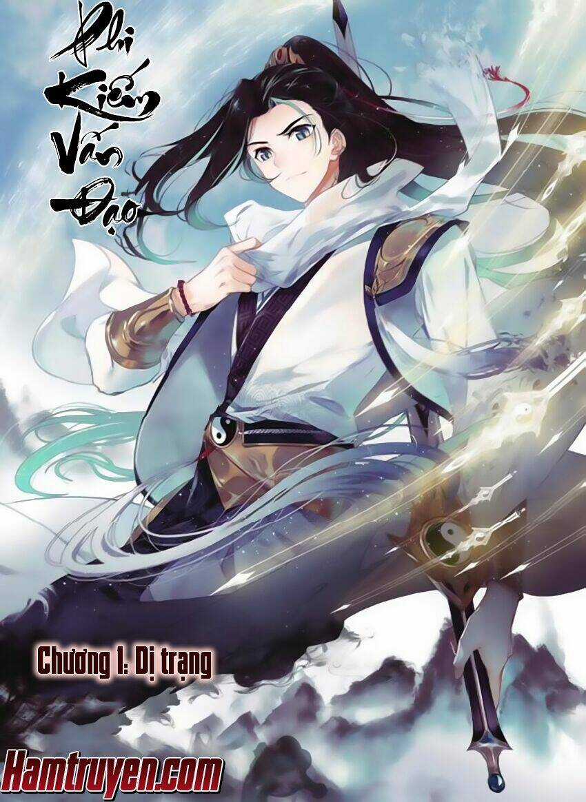 Phi Kiếm Vấn Đạo - Chapter 1 - Trang 2