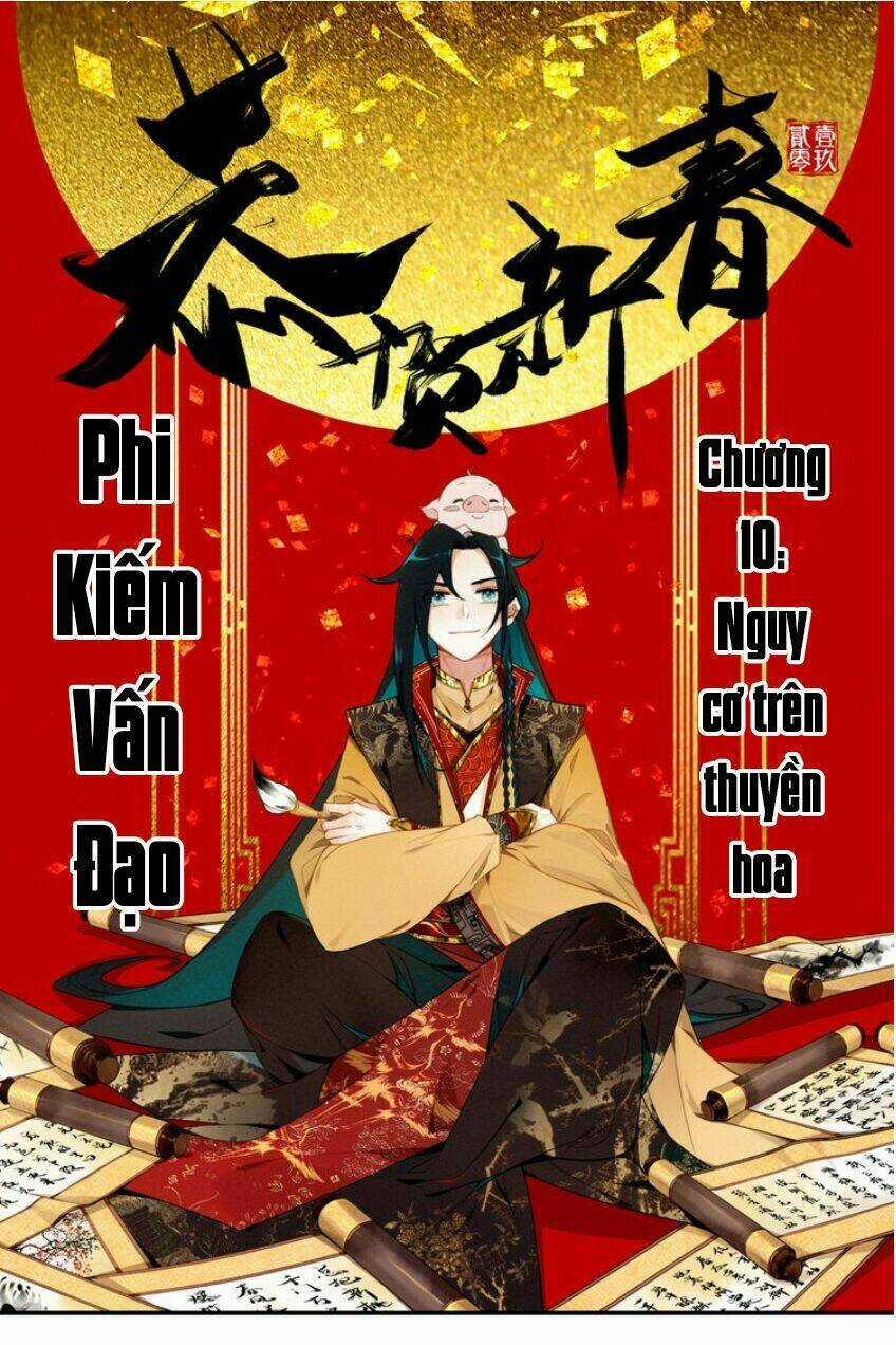Phi Kiếm Vấn Đạo - Chapter 10 - Trang 2
