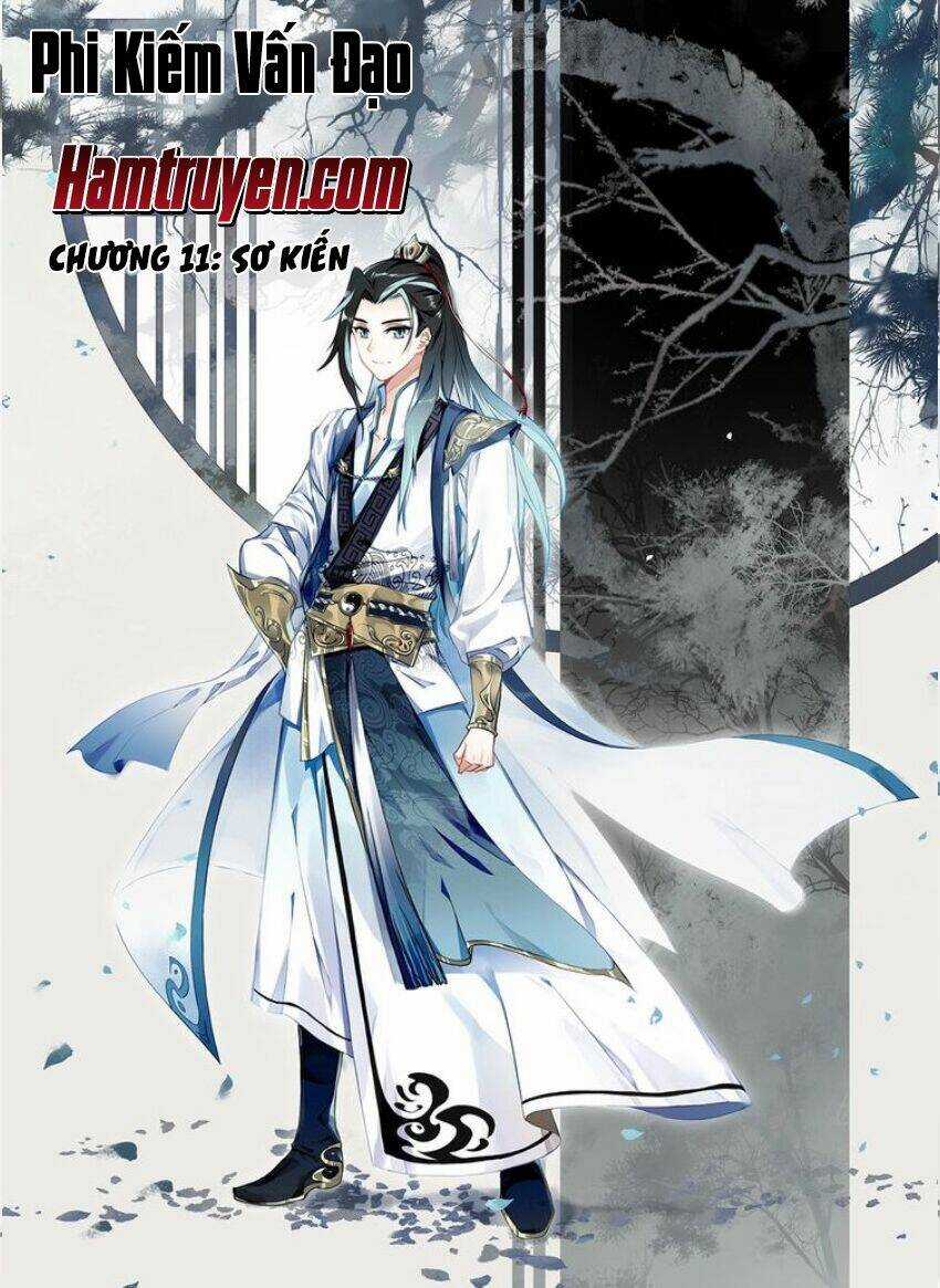 Phi Kiếm Vấn Đạo - Chapter 11 - Trang 2