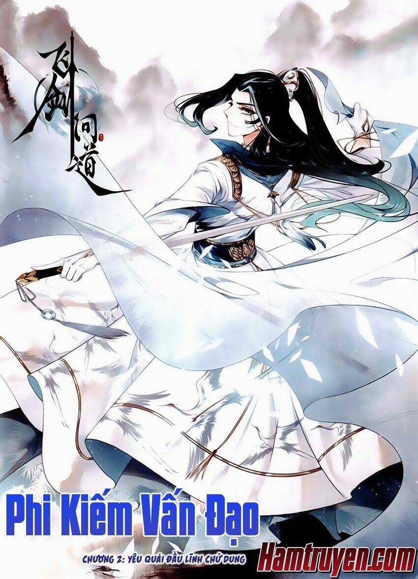 Phi Kiếm Vấn Đạo - Chapter 2 - Trang 2