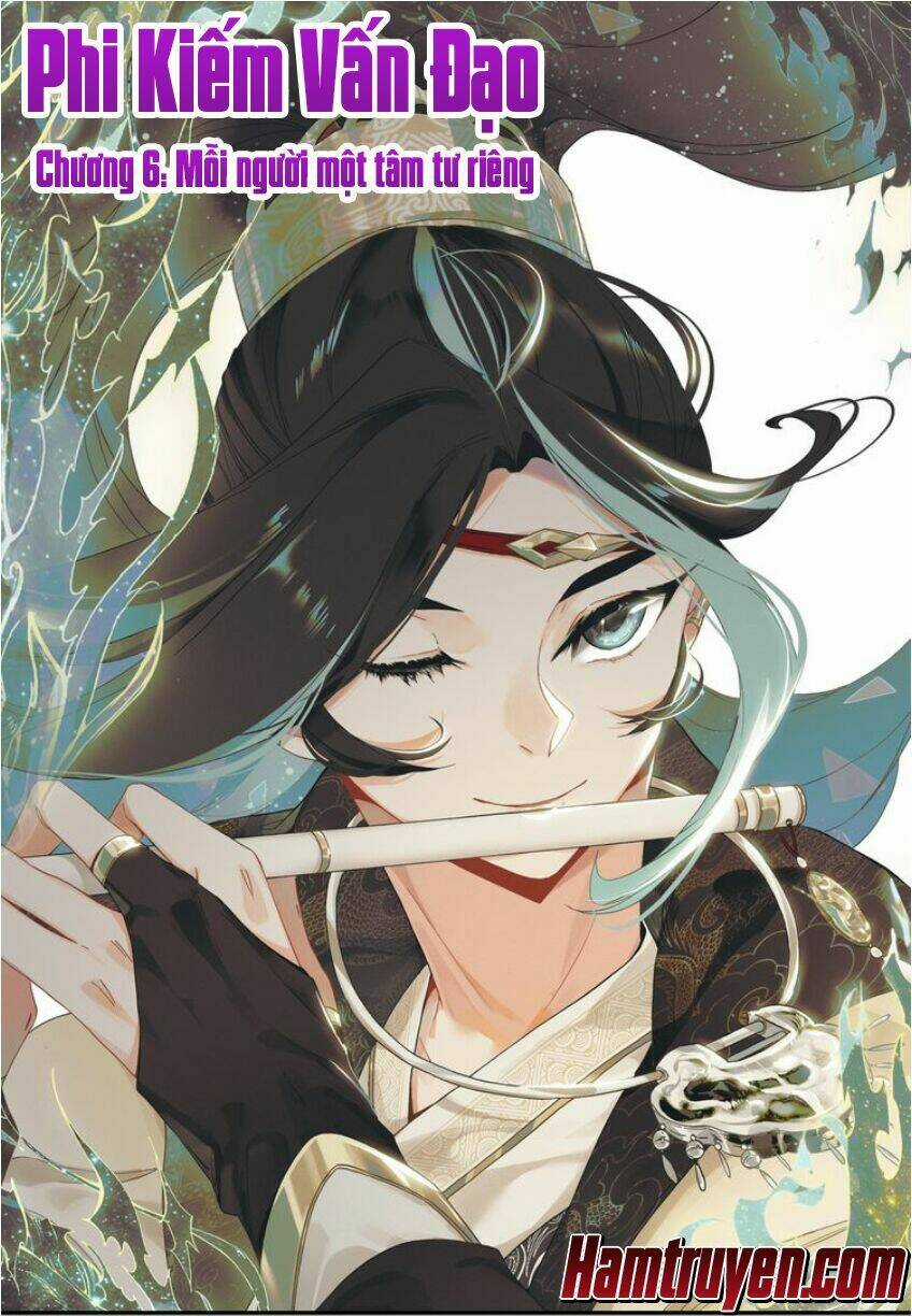 Phi Kiếm Vấn Đạo - Chapter 6 - Trang 2