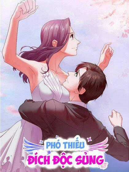 Phó Thiếu Đích Độc Sủng - Chapter 1 - Trang 2