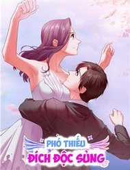 Đọc truyện Phó Thiếu Đích Độc Sủng