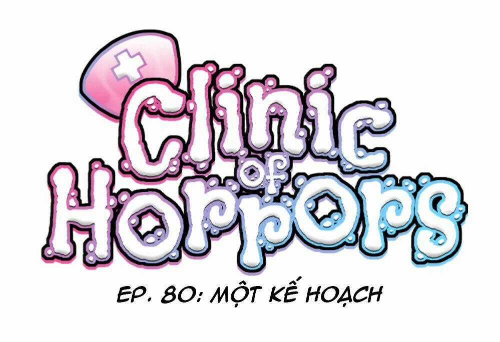 Phòng Khám Kinh Dị - Chapter 80 - Trang 2