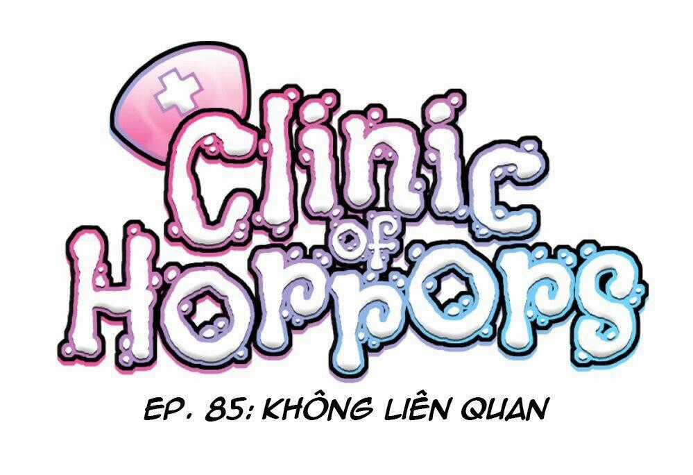 Phòng Khám Kinh Dị - Chapter 85 - Trang 1