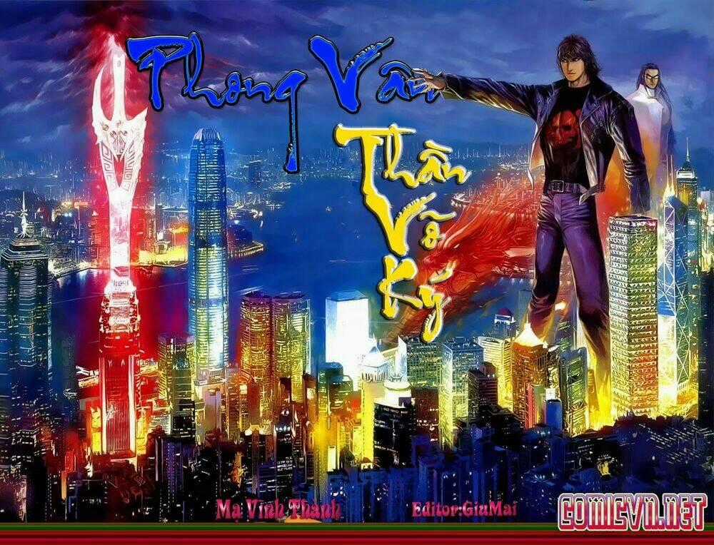 Phong Vân Thần Võ Ký - Chapter 1 - Trang 1