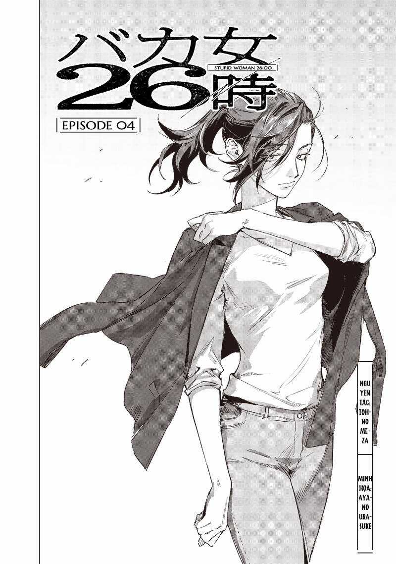 Phụ Nữ Dại Khờ 26:00 - Chapter 4 - Trang 4