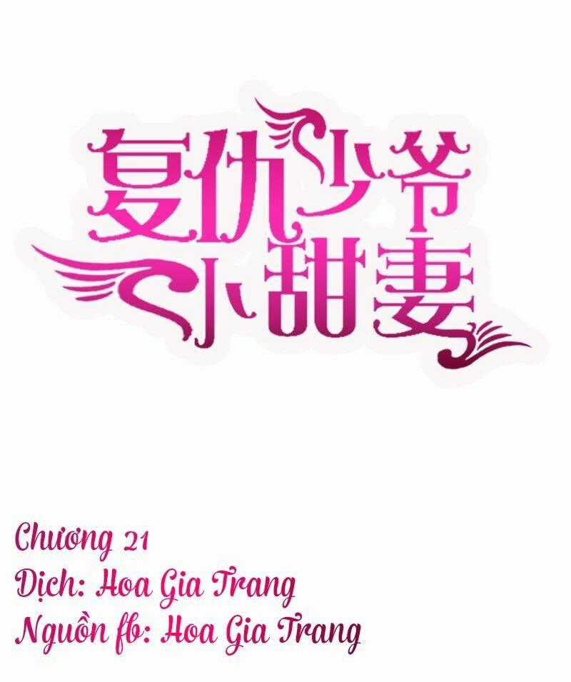 Phục Thù Thiếu Gia Tiểu Điềm Thê - Chapter 21 - Trang 1