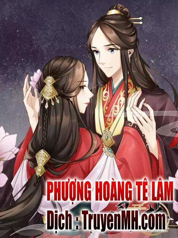 Phượng Hoàng Tê Lâm - Chapter 0 - Trang 1