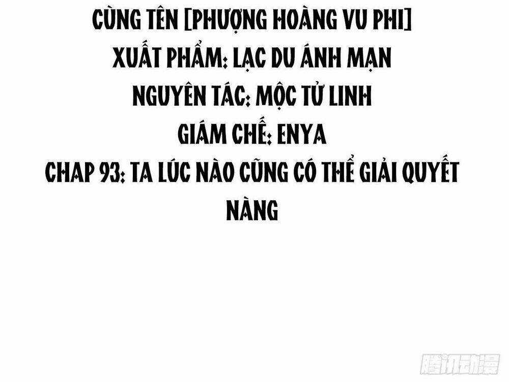 Phượng Hoàng Vu Phi - Chapter 93 - Trang 3