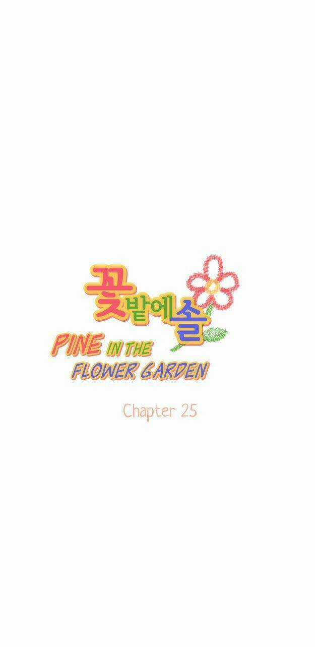 Pine In The Flower Garden - Chapter 25 - Trang 3