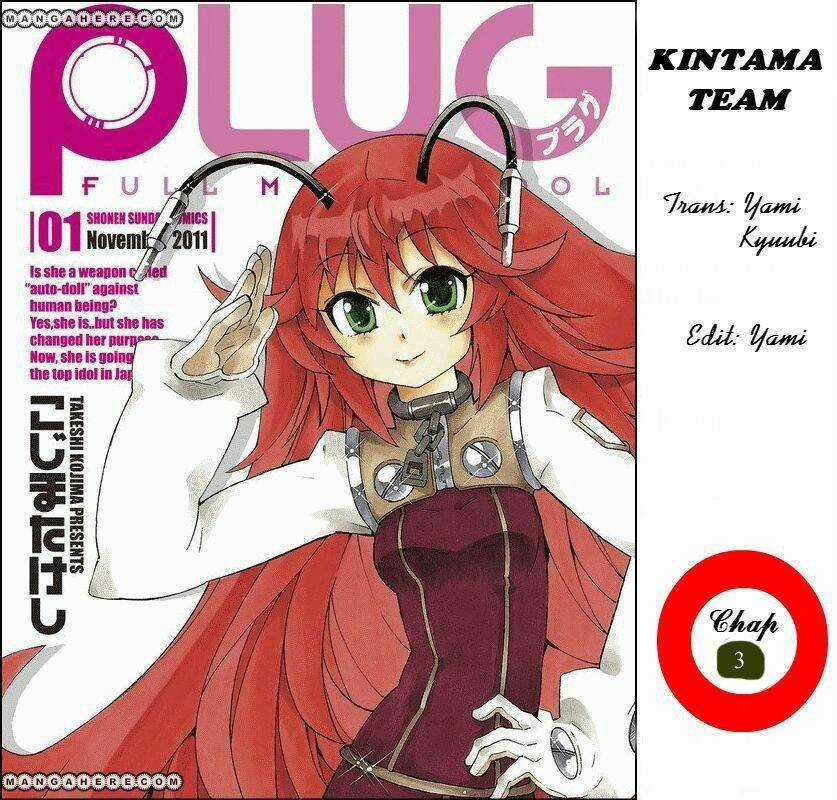 Plug: Full Metal Idol - Chapter 3 - Trang 1