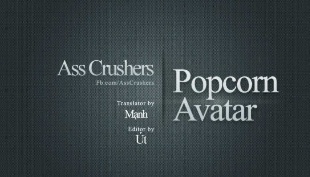 Popcorn Avatar - Chapter 15 - Trang 2